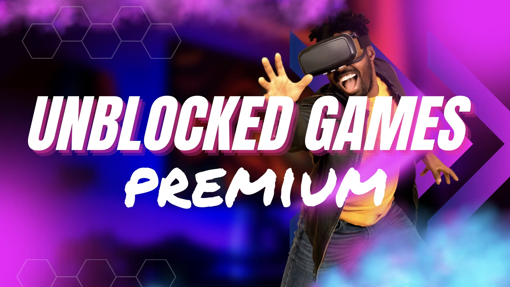 Unblocked Games Premium: A Gamer’s Delight